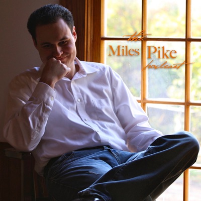 The Miles Pike Podcast