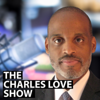 The Charles Love Show podcast