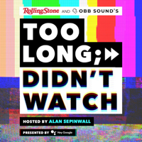 Too Long; Didn't Watch podcast