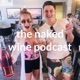 the naked wine podcast