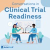 Conversations in Clinical Trial Readiness artwork