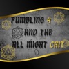Dungeons and Dragons Podcast: Fumbling 4 and the All Mighty Crit artwork