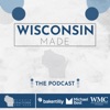 Wisconsin Made. The Podcast.  artwork