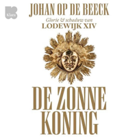 De Zonnekoning met Johan Op de Beeck