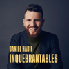 Daniel Habif - INQUEBRANTABLES - danielhabif