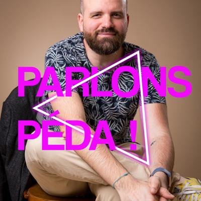 Parlons Péda ! Parlons Péda !