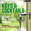 Keys and Cocktails -Real Estate & Business Podcast artwork