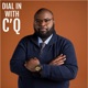 Dial in With C'Q The Watch Guy