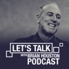 Let's Talk With Brian Houston Podcast artwork