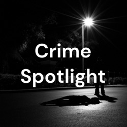 Crime Spotlight