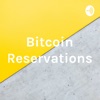 Bitcoin Reservations artwork