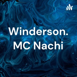 Winderson. MC Nachi