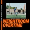 Weightroom Overtime artwork