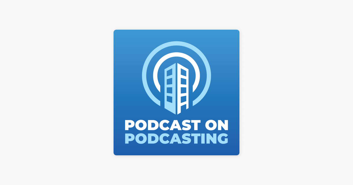 ‎podcast On Podcasting On Apple Podcasts