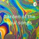 Garden of the Soul Songs