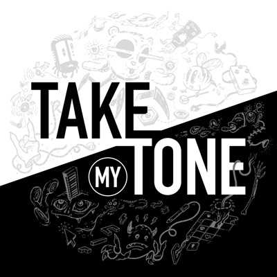Take My Tone Take My Tone