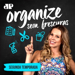 Organize Sem Frescuras