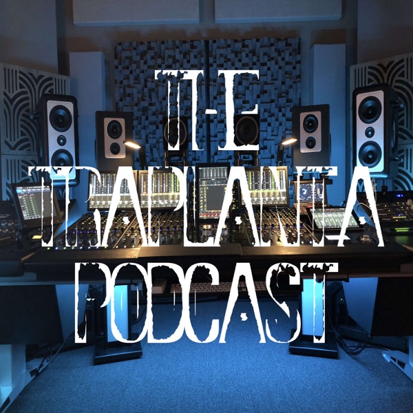 The Traplanta Podcast Artwork