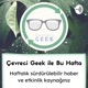 20 Nisan - Zeytin ve Güneş: Türkiye'nin Kömürden Çıkışı için İki Proje - Çevreci Geek ile Bu Hafta