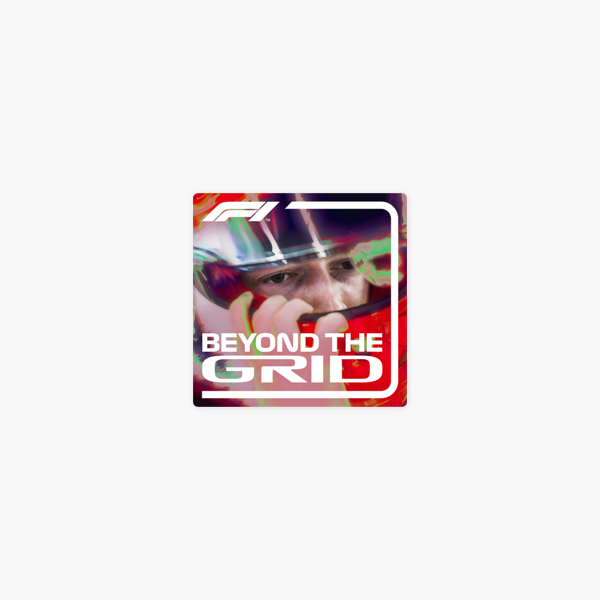 F1: Beyond The Grid: Toto Wolff on his love of F1, missing Niki Lauda and disinterest in chasing records on Apple Podcasts
