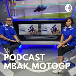 Podcast Mbak Motogp (Trailer)