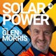 Solar Power with Glen Morris