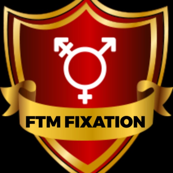 FTM Fixation & SubStation FTM Trans Guy, MTF, Sub / Dom & Fetish Lifestyle Erotic Audios & Podcasts
