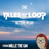 The Tales from the Loop Actual Play from Millie the GM artwork