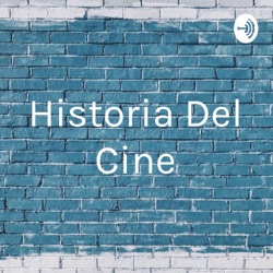 Historia Del Cine