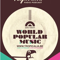 TROPICALIA World Music Radio show