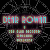 Dear Rowan podcast