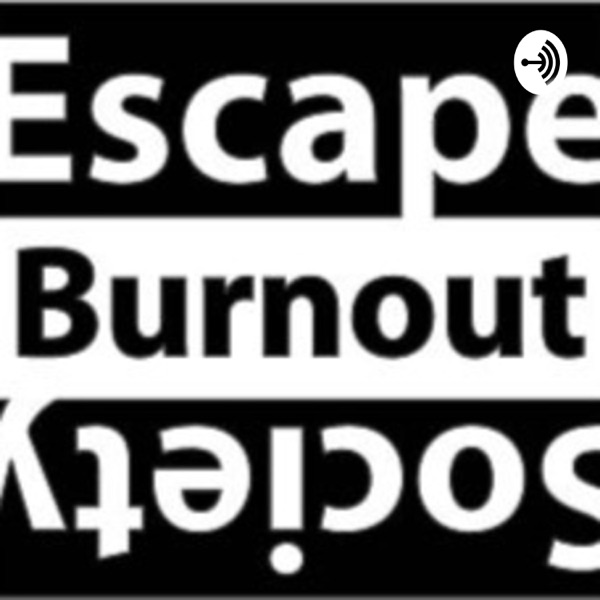 Escape From The Burnout Society Artwork