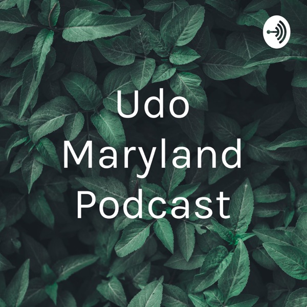 Udo Maryland Podcast Artwork