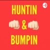 Huntin&Bumpin  artwork