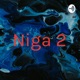 Niga 2 (Trailer)