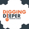 Digging Deeper Podcast - Perimeter Church artwork