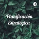 PLANIFICACIÓN ESTRATEGICA