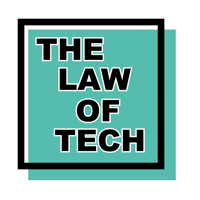 The Law of Tech podcast