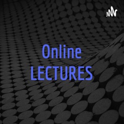 Online LECTURES