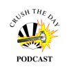 Crushing The Day Podcast artwork