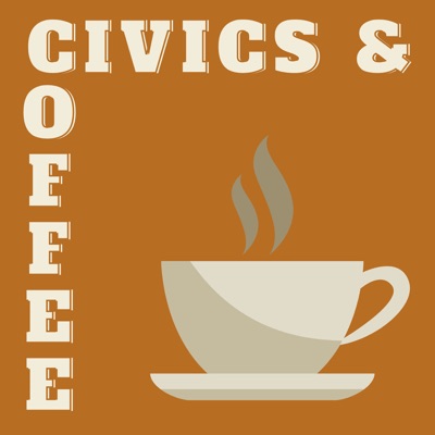 Civics & Coffee Civics & Coffee