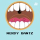 Nerdy Bantz 