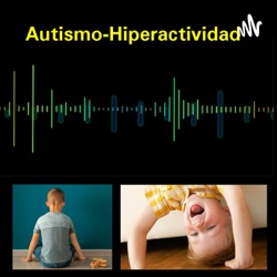 Autismo-Hiperactividad 