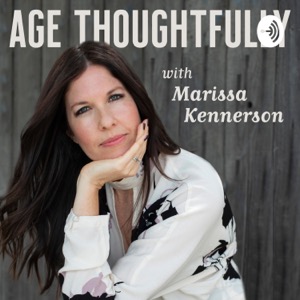 Age Thoughtfully with Marissa Kennerson