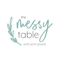 The Messy Table with Jenn Jewell