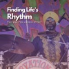 Finding Life's Rhythm: The Walter Harris Story artwork