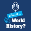 What If World History? artwork