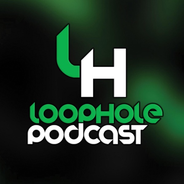 Loophole Podcast Artwork