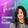 Thrive! with Jevonnah "Lady J" Ellison artwork