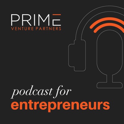 Prime Venture Partners Podcast Prime Venture Partners Podcast